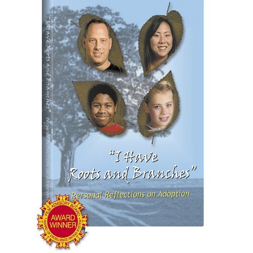 Adoption I Have Roots & Branches Person 
