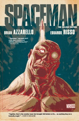 Brian Azzarello/Spaceman@Deluxe