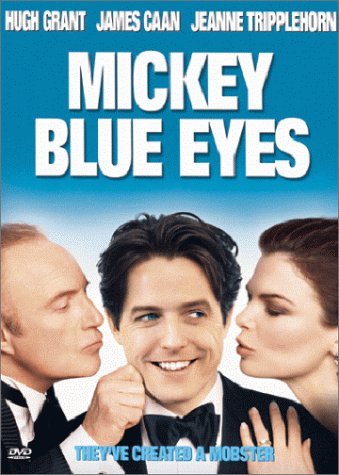 Mickey Blue Eyes/Grant/Tripplehorn/Caan/Young/D@Clr/Cc/Dss@Pg13