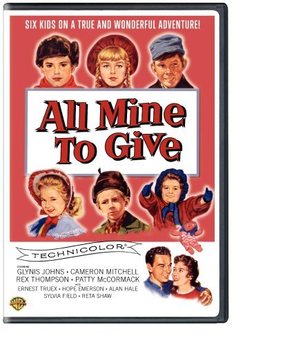 ALL MINE TO GIVE/ALL MINE TO GIVE