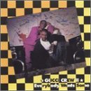 Gucci Crew/Everybody Wants Some
