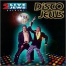 Two Live Jews/Disco Jews