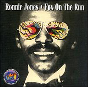 Ronnie Jones/Fox On The Run