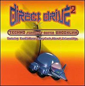 Direct Drive/Vol. 2-Direct Drive@Bones/X-Crash/Alici/Walker@Direct Drive