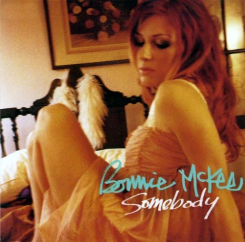 Bonnie McKee/Somebody