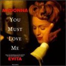 Madonna/You Must Love Me