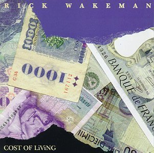 Rick Wakeman/Cost Of Living