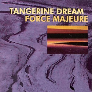 Tangerine Dream/Force Majeure