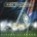 Rick Wakeman/Fields Of Green