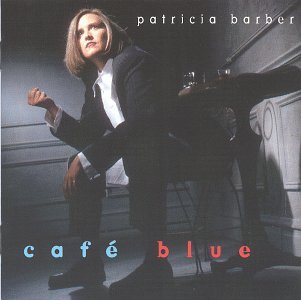 BARBER,PATRICIA/CAFE BLUE