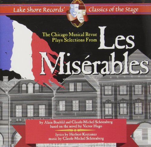 Les Miserables Cast Recording Chicago Musical Revue 
