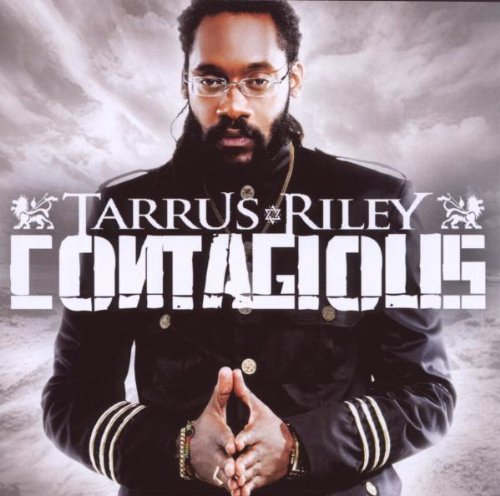 Tarrus Riley/Contagious
