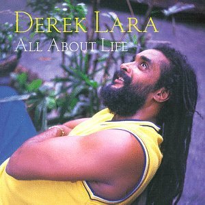 LARA,DEREK/ALL ABOUT LIFE