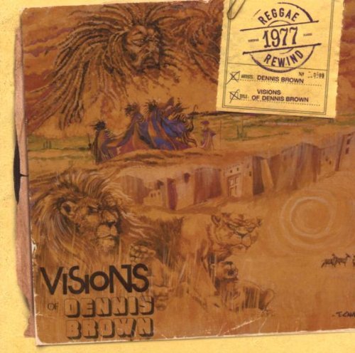 Dennis Brown/Visions