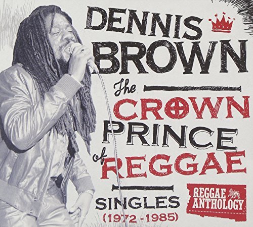 Dennis Brown/Crown Prince Of Reggae Singles@2 Cd/Incl. Dvd