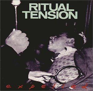 Ritual Tension/Expelled