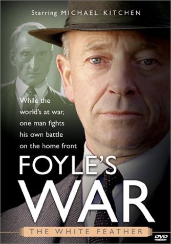Foyle's War: White Feather/Foyle's War@Nr