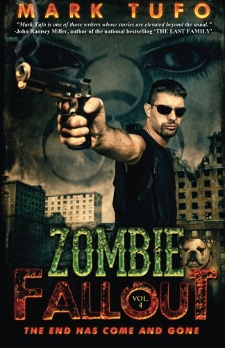 Mark Tufo Zombie Fallout 4 The End Has Come And Gone 