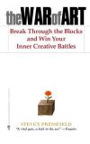 Steven Pressfield The War Of Art Break Through The Blocks And Win Your Inner Creat 