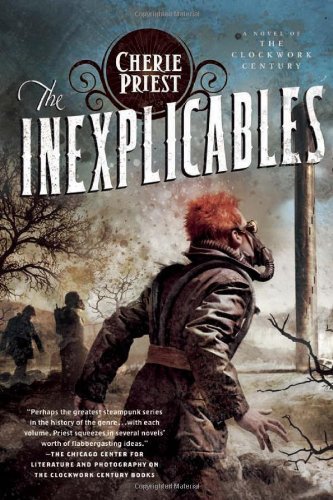 Cherie Priest/The Inexplicables