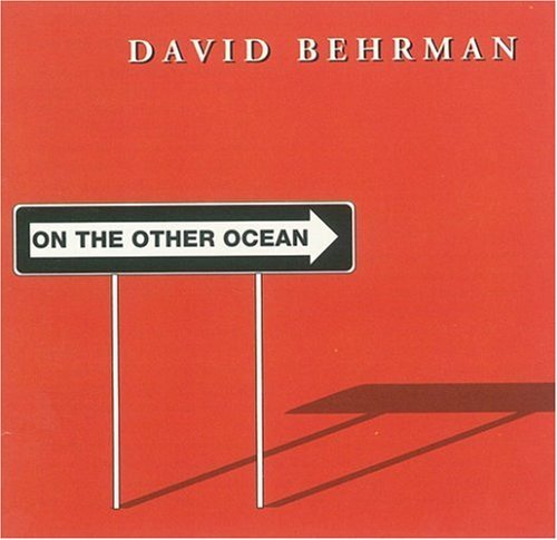 David Behrman/On The Other Ocean@Behrman/Payne/Stidfole/Kim-1