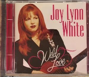 WHITE,JOY LYNN/WILD LOVE