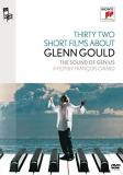 Glenn Gould Thirty Two Short Films About G 