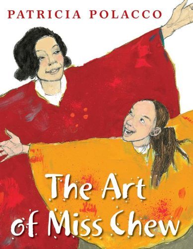 Patricia Polacco/The Art of Miss Chew