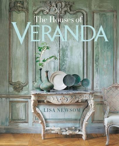 Lisa Newsom The Houses Of Veranda 