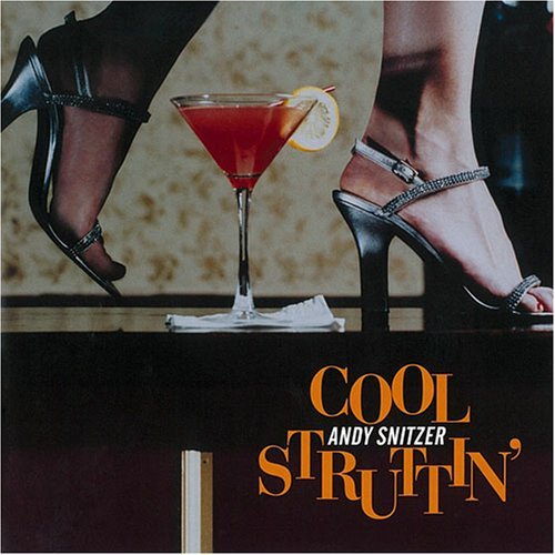 Andy Snitzer/Cool Struttin@Import-Jpn