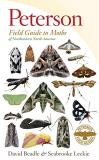 David Beadle Peterson Field Guide To Moths Of Northeastern Nort 