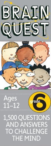 Chris Welles Feder Brain Quest 6th Grade Q&a Cards 1 500 Questions And Answers To Challenge The Mind 0004 Edition;revised 