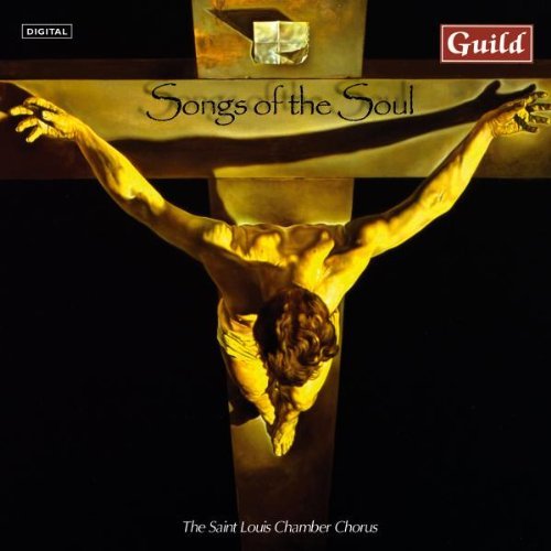 Surinach/Victoria/Ridout/Songs Of The Soul@Barnes/St. Louis Chamber Choru