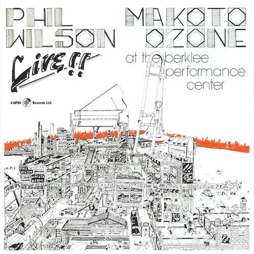 Phil & Makoto Ozone Wilson/Live At The Berklee Performanc