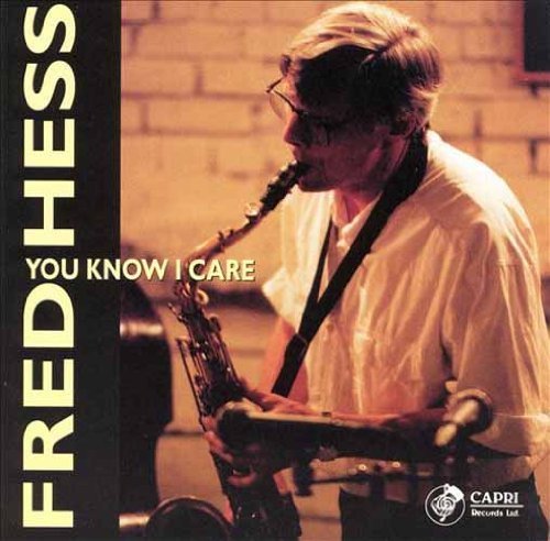 Fred Hess/You Know I Care