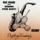 Bud & The Roumanis Strin Shank/Drifting Timelessly