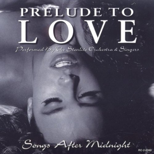 Starlite Orchestra & Singers/Prelude To Love