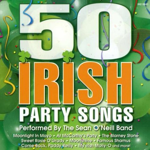 50 Irish Party Songs 50 Irish Party Songs 
