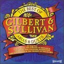 Gilbert & Sullivan/Best Of-Arias & Duets