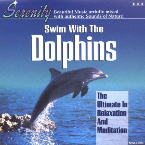 Serenity/Swim With The Dolphins@Serenity