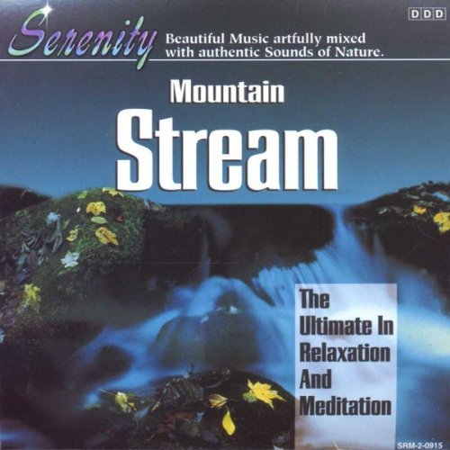Serenity/Mountain Stream@Serenity