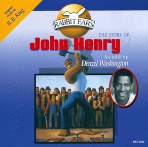 Rabbit Ears/John Henry@Nar By Denzel Washington@Music By B.B. King