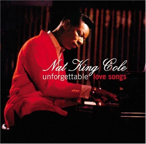 Nat King Cole/Unforgettable Love Songs@2 Cd