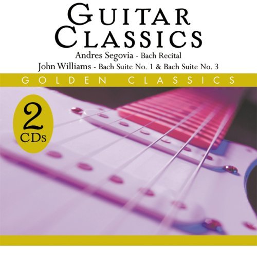 Segovia/Williams/Guitar Classics