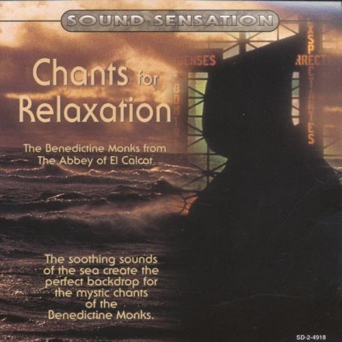 Benedictine Monks/Chants For Relaxation@Benedictine Monks Of Santo Dom