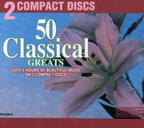 50 Classical Greats/50 Classical Greats