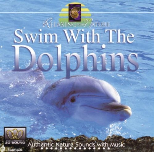 Relaxing With Nature/Swim With The Dolphins