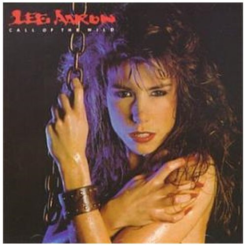 Lee Aaron/Call Of The Wild@Import-Can