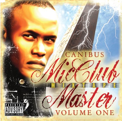 Canibus/Vol. 1-Micclub Mixtape Master@Explicit Version