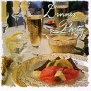 Dinner Party/Dinner Party@Chopin/Rimsky-Korsakov/Liszt/@Mascagni/Ravel/Strauss Jr/+